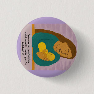 Isaiah 66:13 Comforting Mother and Baby Postcard 3 Cm Round Badge
