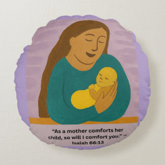 Isaiah 66:13 Comforting Mother and Baby Postcard Round Cushion