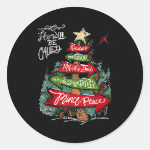 Isaiah 9_6 And He Will Be Called Jesus Christmas C Classic Round Sticker