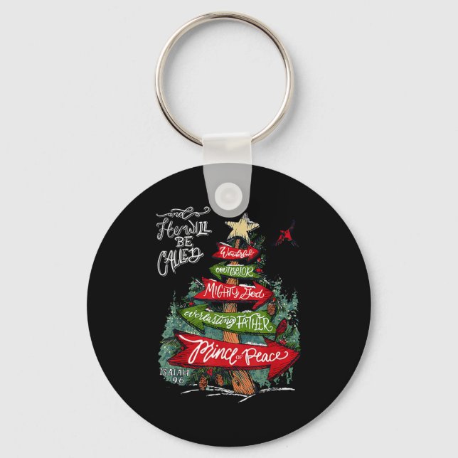 Isaiah 9_6 And He Will Be Called Jesus Christmas C Key Ring (Front)