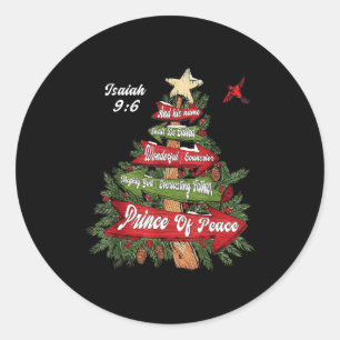 Isaiah 9_6 And He Will Be Called Jesus Xmas Tree C Classic Round Sticker