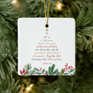 Isaiah 9:6 For Unto Us A Child is Born Christmas Ceramic Ornament