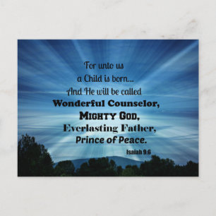Isaiah 9:6 For unto us a Child is born. Postcard