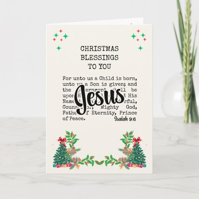 ISAIAH 9:6 For Unto Us Jesus Christian Christmas  Holiday Card (Front)