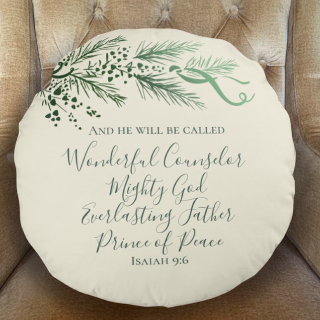 Isaiah 9:6 Personalised Modern Pine Christmas Gift Round Cushion (Isaiah 9:6 Christian faith Bible verse in Sage elegant script. Personalized back with pine and bows.)
