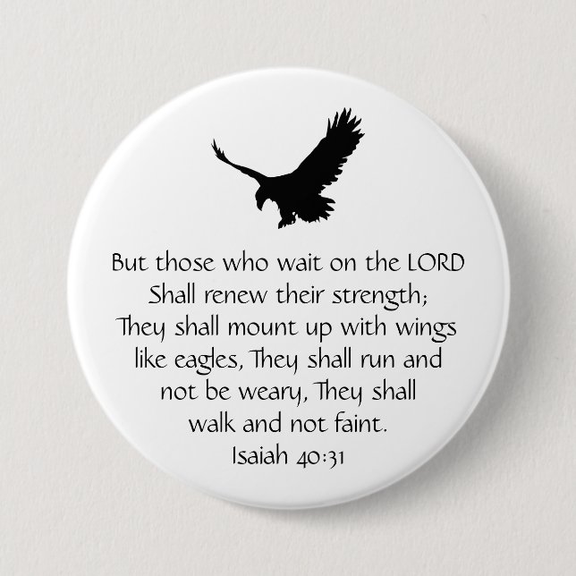 Isaiah Bible Scripture Wait Upon the Lord Eagle 7.5 Cm Round Badge (Front)