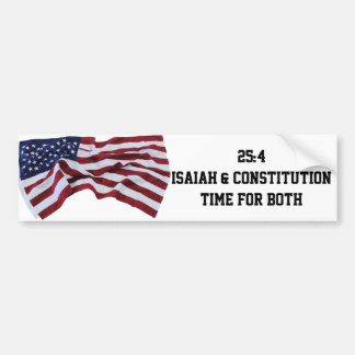 Isaiah & US Constitution 25:4 Bumper Sticker