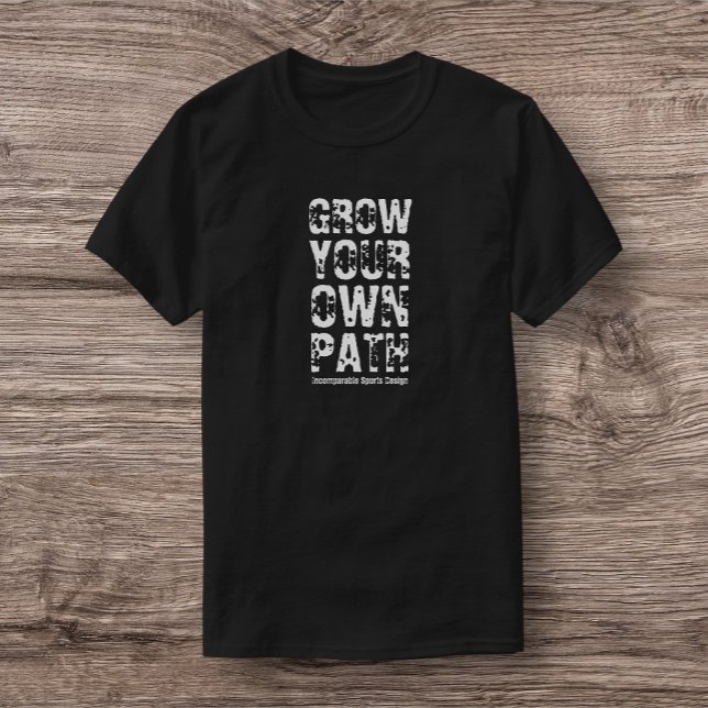 ISD Grow Your Own Path  T-Shirt (Creator Uploaded)