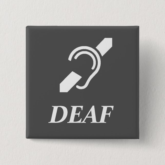 ISD Over The Word DEAF White On Grey 15 Cm Square Badge (Front)