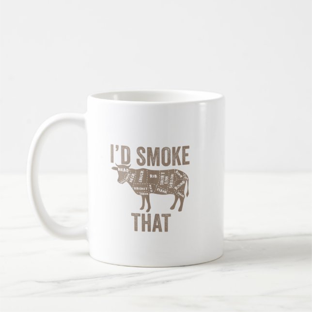 I'sd Smoke That Cow Beef Bbq Gift. Perfect design  Coffee Mug (Left)