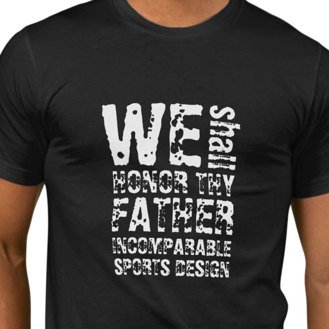 ISD Unisex Honour thy Father T-Shirt (Creator Uploaded)