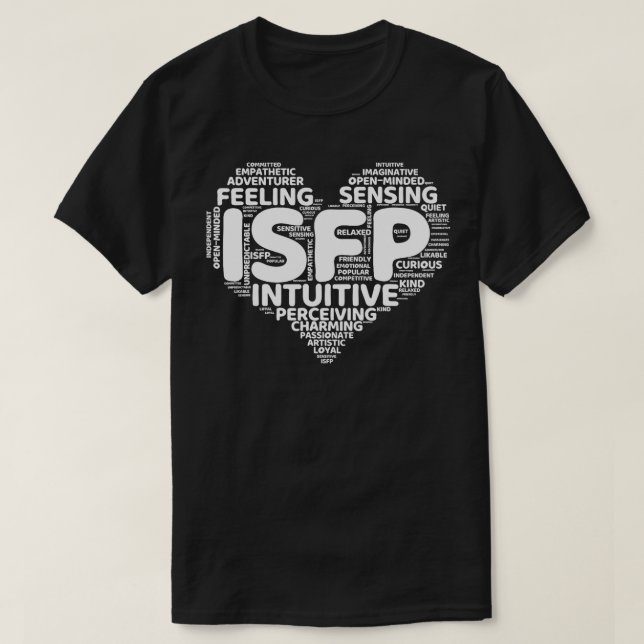 ISFP Adventurer Funny Introvert Personality Relati T-Shirt (Design Front)