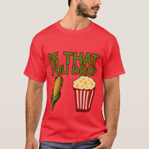 Ishat You Bro popcorn vintage T-Shirt