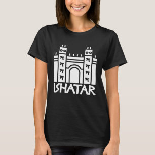Ishtar Gate Babylon Mesopotamia Akkad Archaeology T-Shirt
