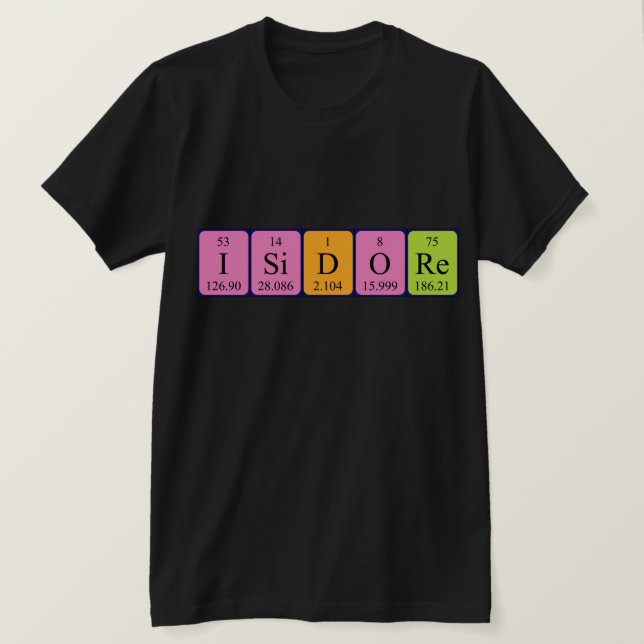 Isidore periodic table name shirt (Design Front)