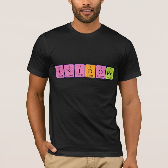 Isidore periodic table name shirt (Front)