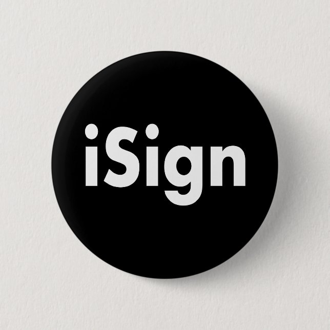 iSign 6 Cm Round Badge (Front)