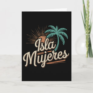 Isla Mujeres Mexico Vacation Souvenirs Family Vaca Card