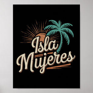 Isla Mujeres Mexico Vacation Souvenirs Family Vaca Poster