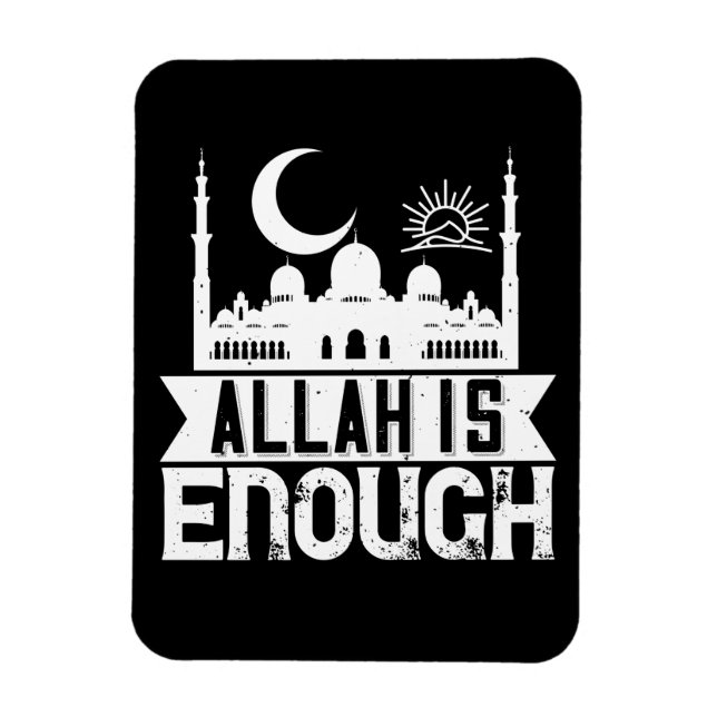 Islam - Allah Is Enough Magnet (Vertical)