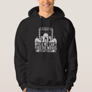 Islam - Allah Understands Our Prayers Hoodie