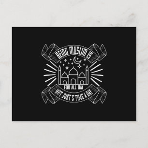 Islam - Being Muslim Is For All Day Postcard