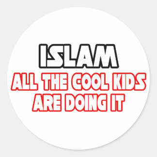 Islam...Cool Kids Classic Round Sticker