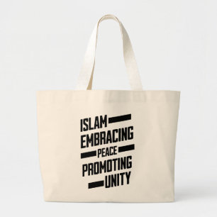 Islam Embracing Peace Promoting Unity Large Tote Bag