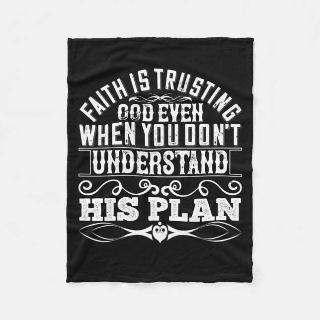 Islam - Faith Is Trusting God Fleece Blanket (Front)