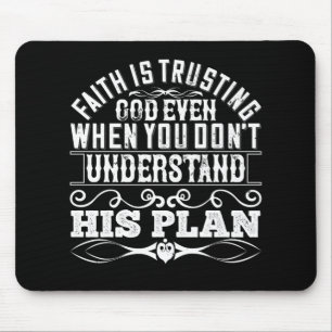 Islam - Faith Is Trusting God Mouse Mat
