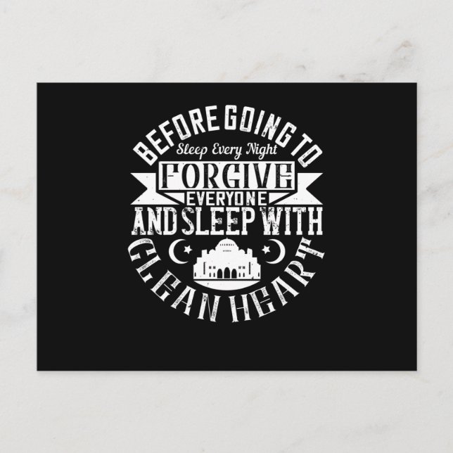 Islam -Forgive Everyone And Sleep With Clean Heart Postcard (Front)