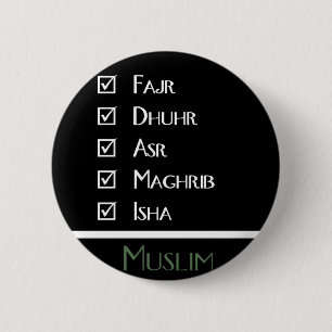 Islamic prayer - 5 times a day - Muslim print 6 Cm Round Badge