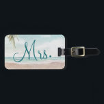 Island Breeze Beach Custom Honeymoon Travel Mrs. Luggage Tag<br><div class="desc">Island Breeze Painted Beach Scene, with Ocean Waves, Sandy Beach, and Palm Trees, with a beautiful teal blue sky. With Modern Typography Script Fonts. A Summer Tropical Beach, Or destination wedding design - Personalised Bride Mrs. Honeymoon Luggage Tags! ~ Check my shop to see the entire wedding suite for this...</div>