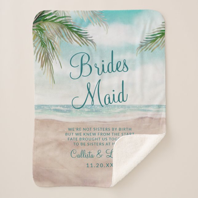 Island Breeze Sandy Beach to the Bridesmaid Quote Sherpa Blanket (Front)
