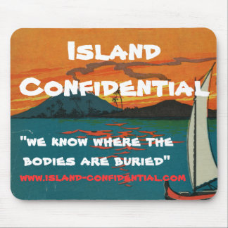 Island Confidential has the story Mouse Mat