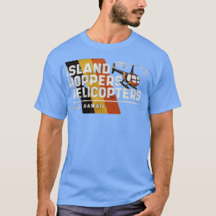 Island Hoppers Helicopters T-Shirt