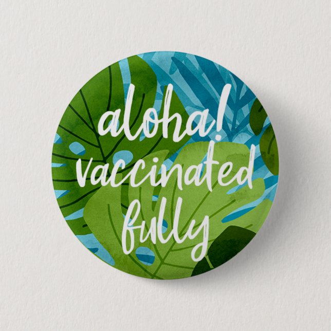 Island Spirit Hawaiian Monstera Vaccinated Teal 6 Cm Round Badge (Front)