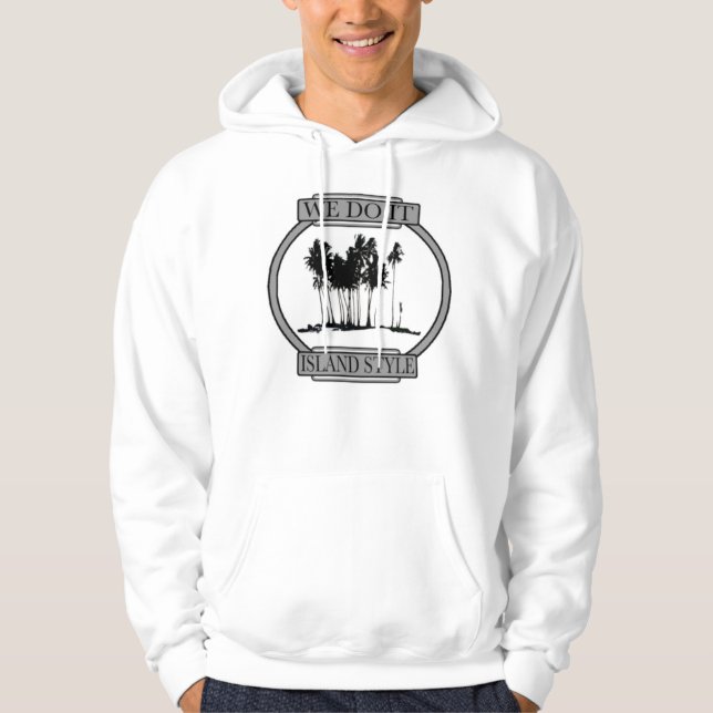 Island Style Hoodie (Front)