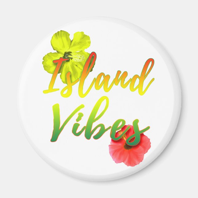 Island Vibes Magnet (Front)