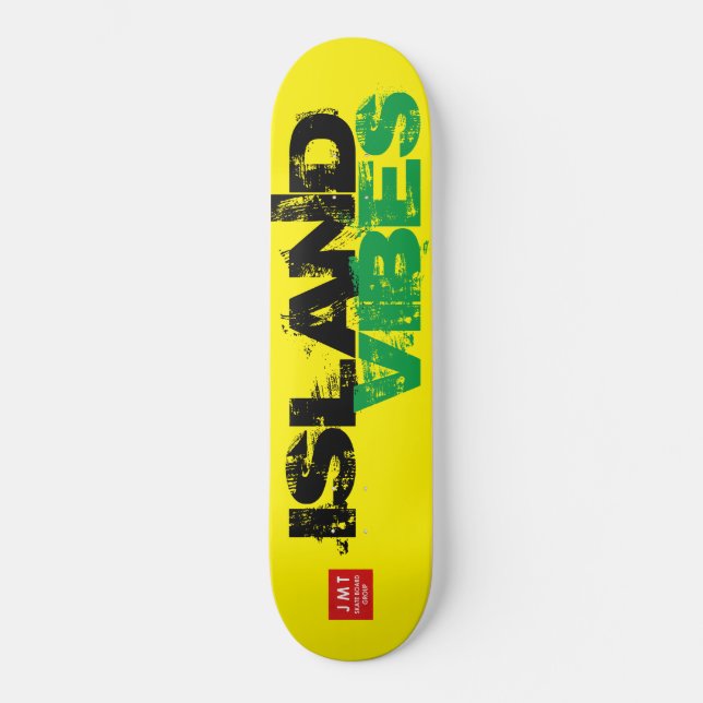 ISLAND VIBES  SKATEBOARDS  / JMT SKATEBOARDS (Front)