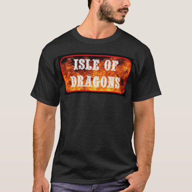 Isle of Dragons T-Shirt (Front)