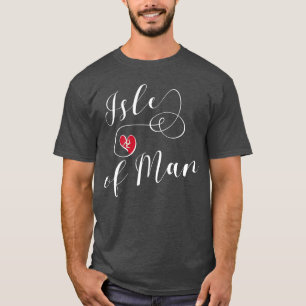 Isle of Man Flag In A Heart, Manx T-Shirt