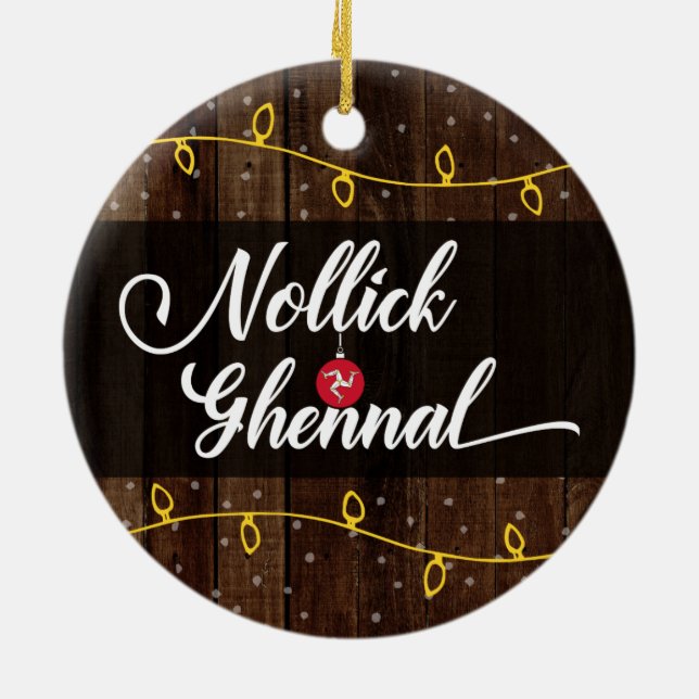 Isle of Man Manx Merry Christmas, Nollick Ghennal Ceramic Tree Decoration (Back)