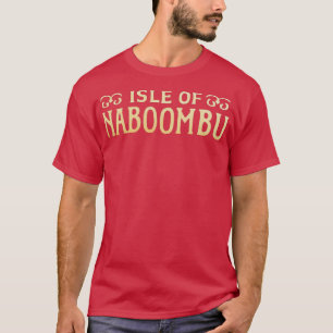 ISLE OF NABOOMBU T-Shirt
