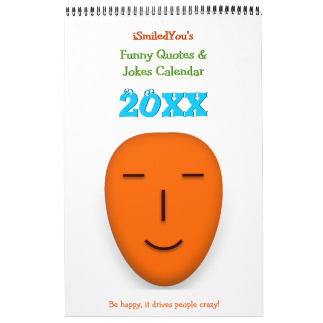 iSmiledYou Funny Quotes & Jokes 2025 New Year Wall Calendar (Cover)