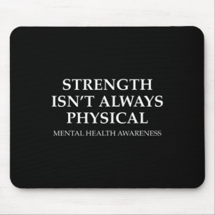Isn't Always Physical Fight Mental Health Awarenes Mouse Mat