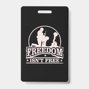 Isn't Free Memorial Day ID Badge
