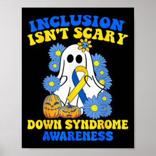 Isnt Scary Halloween Ghost Down Syndrome Awareness Poster