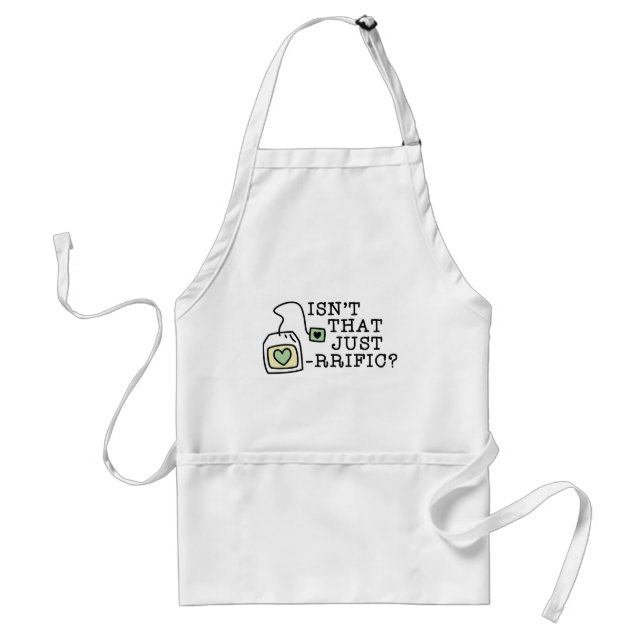 Isn't That Just Tea-rrific Standard Apron (Front)