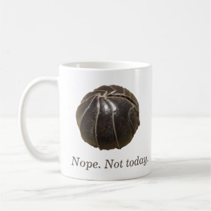 Isopod Ball Nope. Not Today. Magic Mug